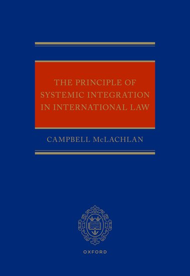 The Principle of Systemic Integration in International Law book cover