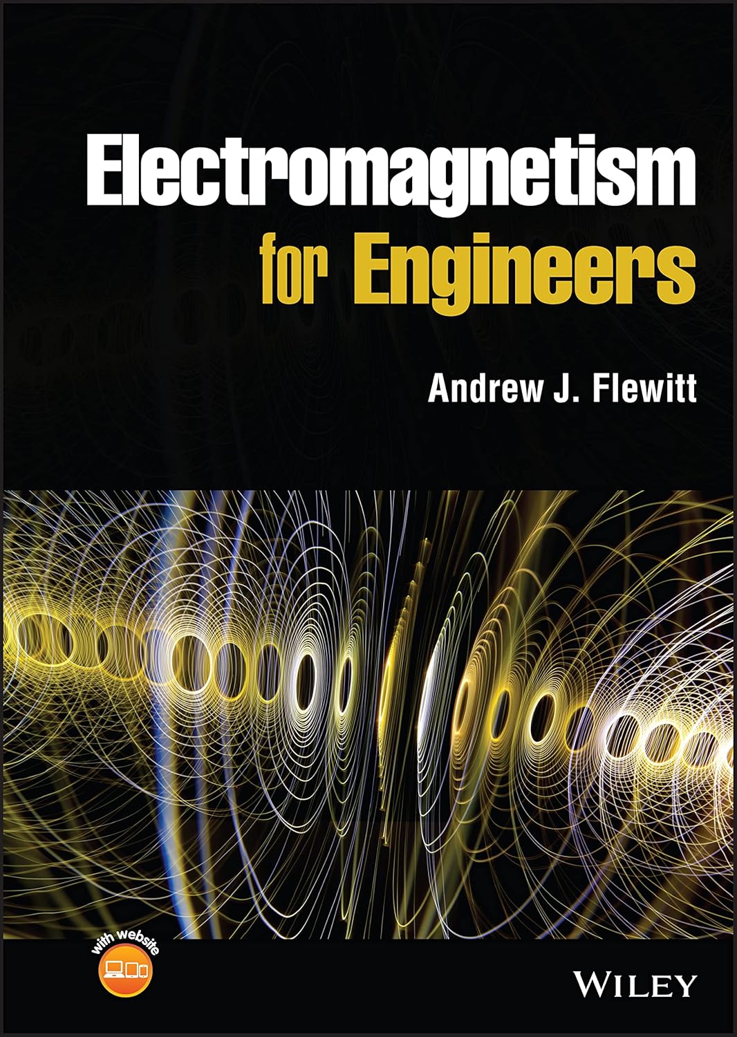 Electromagnetism for Engineers by Andrew J Flewitt